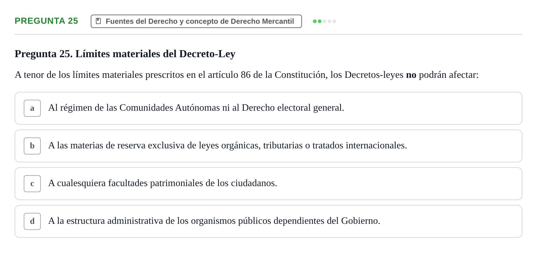 Enunciado: Pregunta 25 · Derecho Mercantil UDL Examen tipo test: Fuentes del Derecho