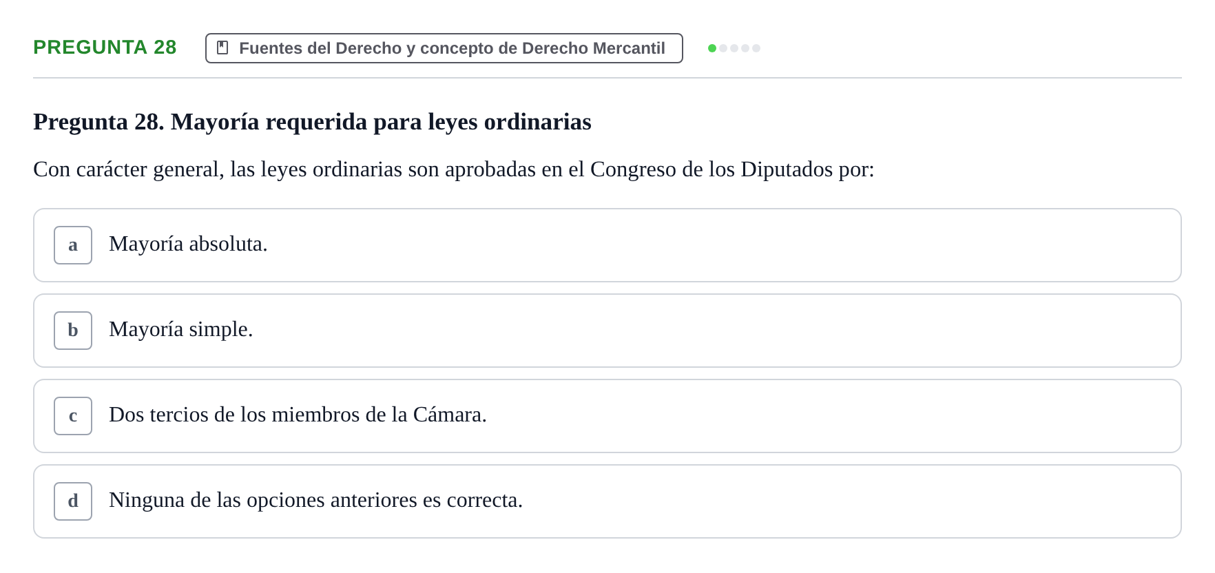 Enunciado: Pregunta 28 · Derecho Mercantil UDL Examen tipo test: Fuentes del Derecho