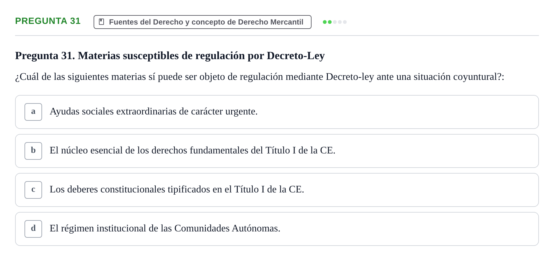 Enunciado: Pregunta 31 · Derecho Mercantil UDL Examen tipo test: Fuentes del Derecho