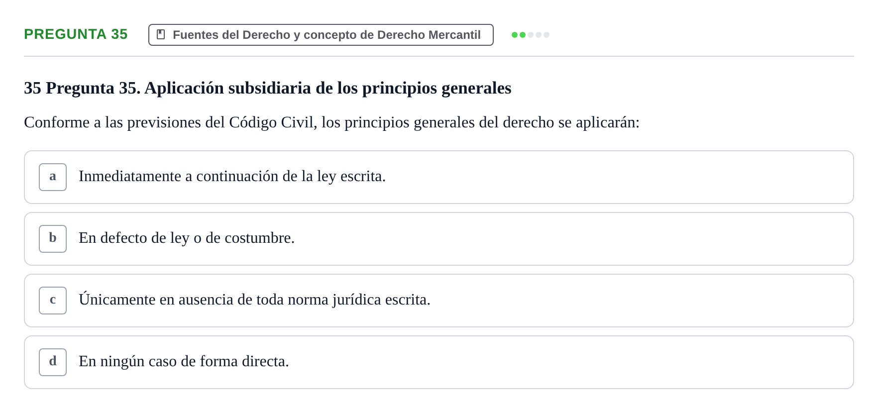 Enunciado: Pregunta 35 · Derecho Mercantil UDL Examen tipo test: Fuentes del Derecho