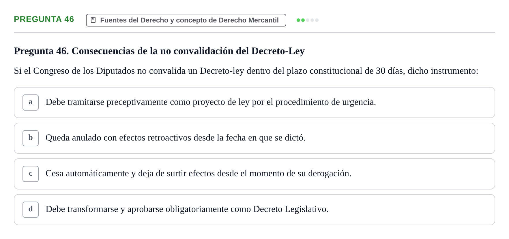 Enunciado: Pregunta 46 · Derecho Mercantil UDL Examen tipo test: Fuentes del Derecho
