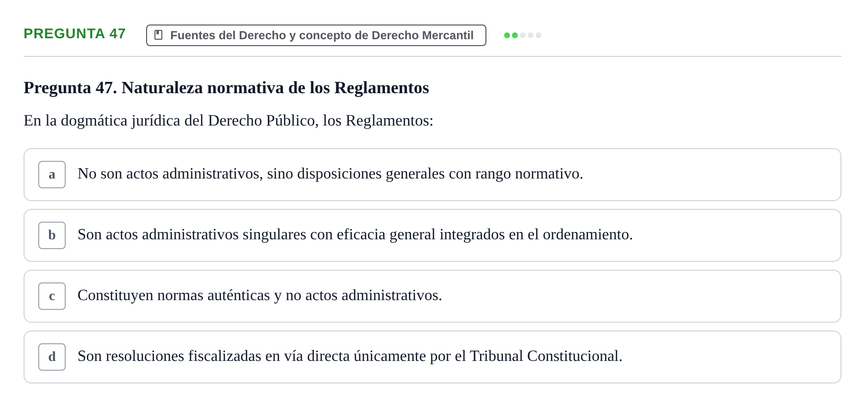 Enunciado: Pregunta 47 · Derecho Mercantil UDL Examen tipo test: Fuentes del Derecho