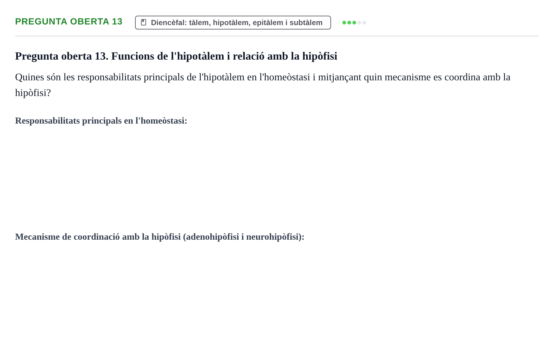 Enunciado: Pregunta oberta 13 · Fundamentos de Psicobiología Ii UAB Examen Parcial de Neuroanatomia (Temes 1-8)