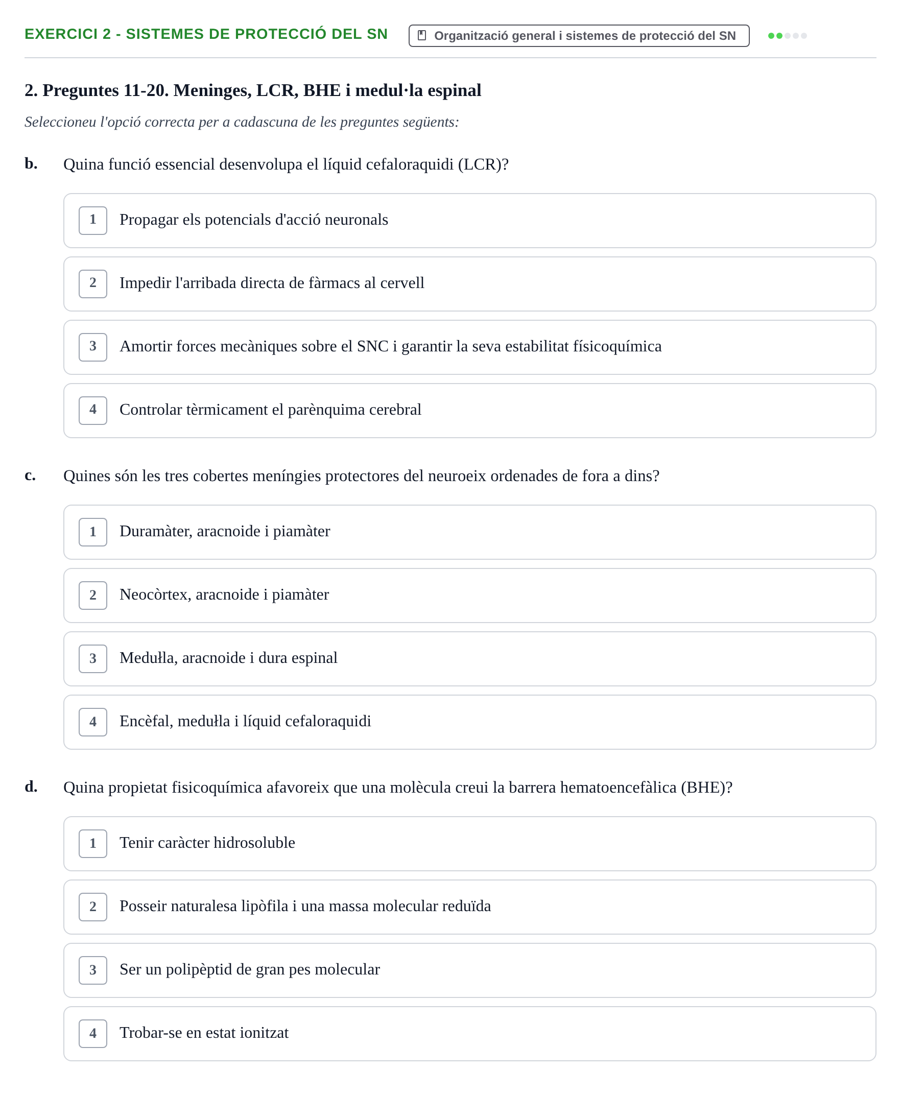 Enunciado: Ejercicio 2 - Sistemes de protecció del SN · Fundamentos de Psicobiología Ii UAB Examen Parcial de Neuroanatomia (Temes 1-8)
