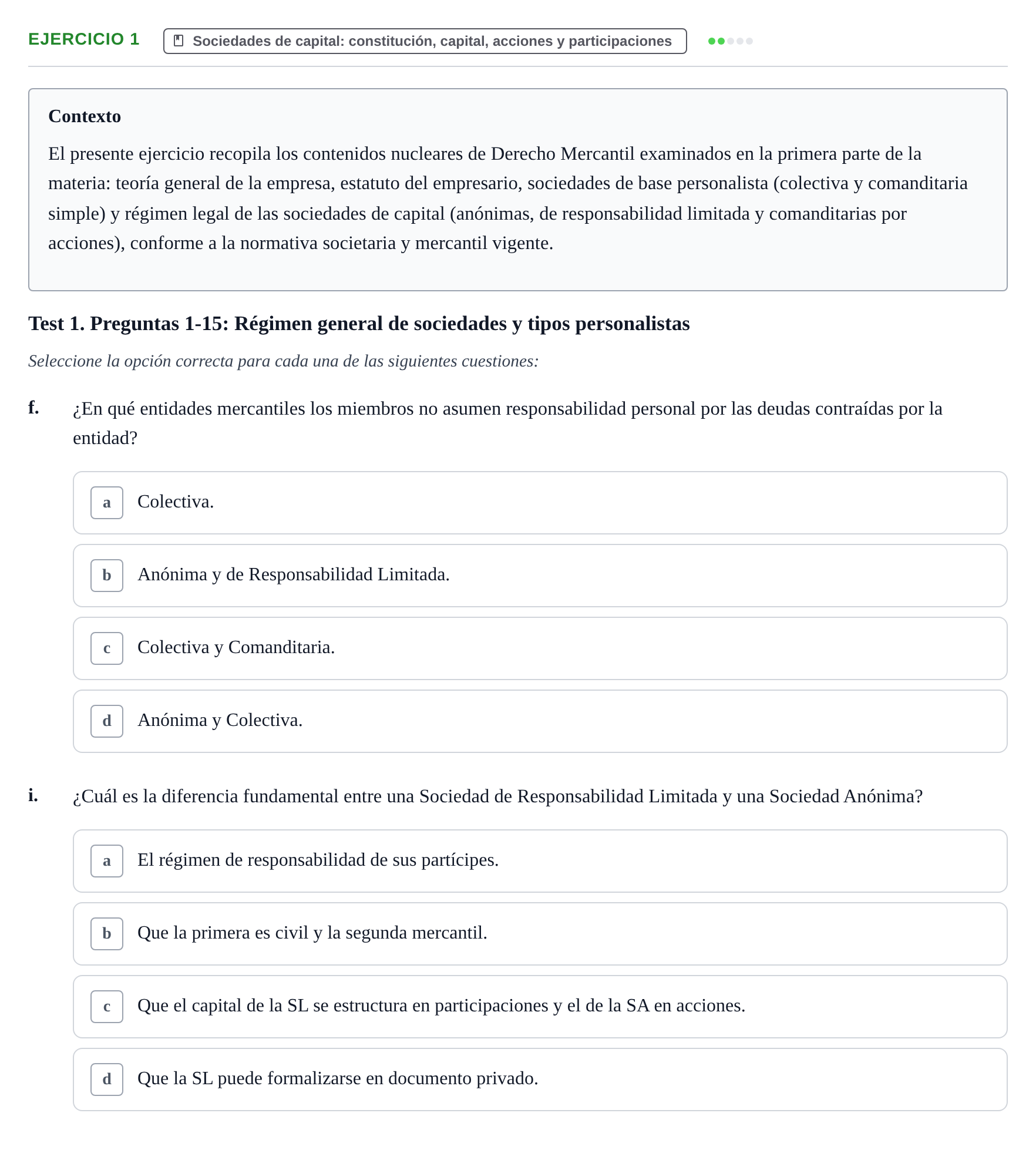 Enunciado: Ejercicio 1 - Sociedades de capital: constitución, capital,… · Derecho Mercantil UDL Batería de Autoevaluación de Derecho Mercantil: Parte General y Sociedades