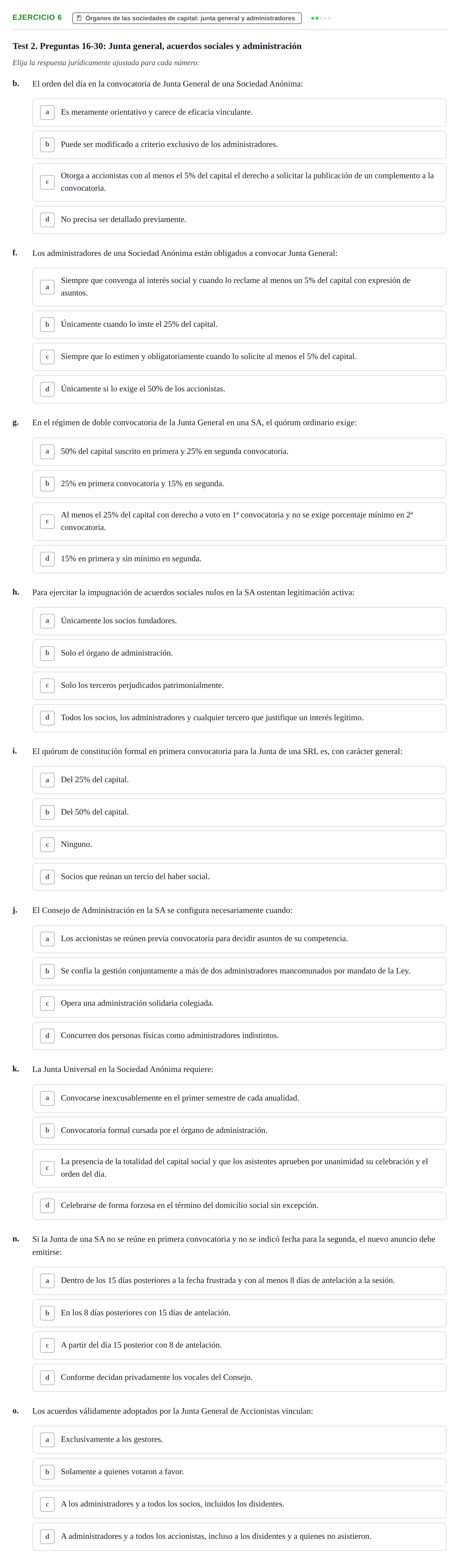 Enunciado: Ejercicio 6 - Órganos de las sociedades de capital: junta g… · Derecho Mercantil UDL Batería de Autoevaluación de Derecho Mercantil: Parte General y Sociedades