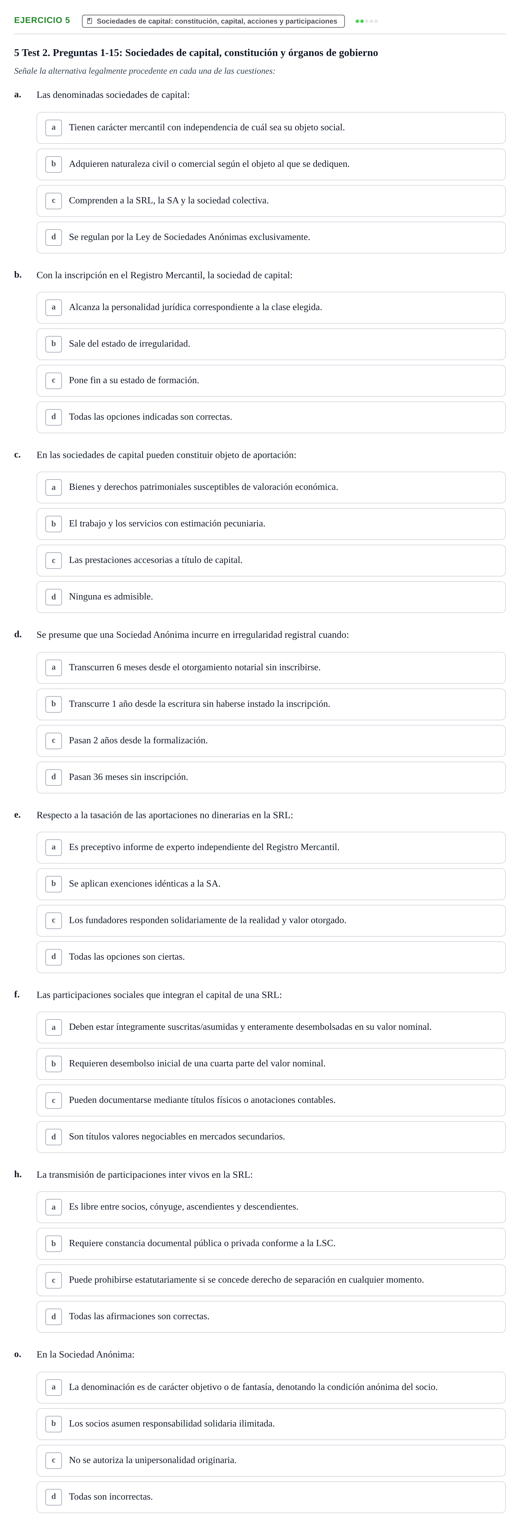 Enunciado: Ejercicio 5 - Sociedades de capital: constitución, capital,… · Derecho Mercantil UDL Batería de Autoevaluación de Derecho Mercantil: Parte General y Sociedades