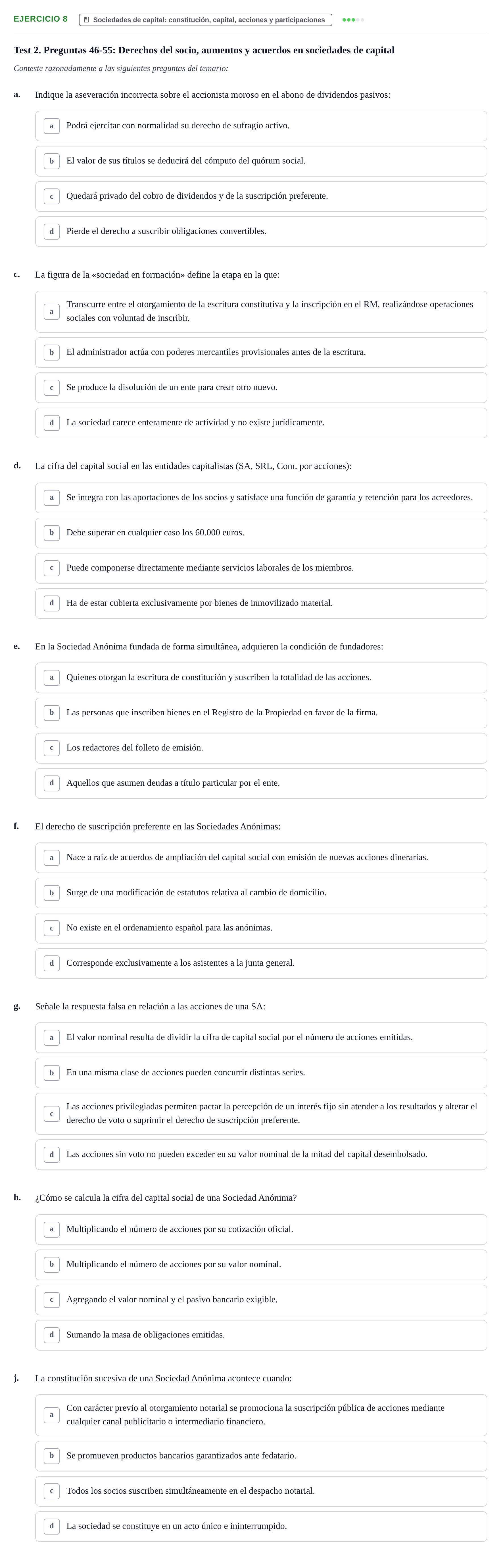 Enunciado: Ejercicio 8 - Sociedades de capital: constitución, capital,… · Derecho Mercantil UDL Batería de Autoevaluación de Derecho Mercantil: Parte General y Sociedades