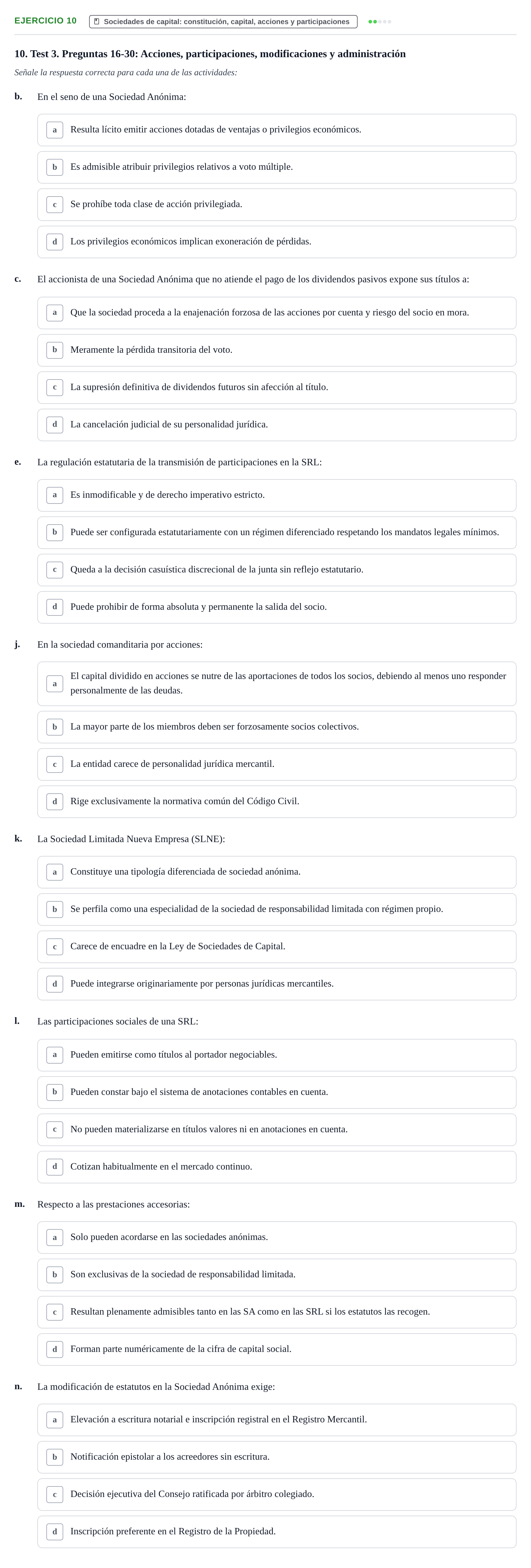 Enunciado: Ejercicio 10 - Sociedades de capital: constitución, capital… · Derecho Mercantil UDL Batería de Autoevaluación de Derecho Mercantil: Parte General y Sociedades