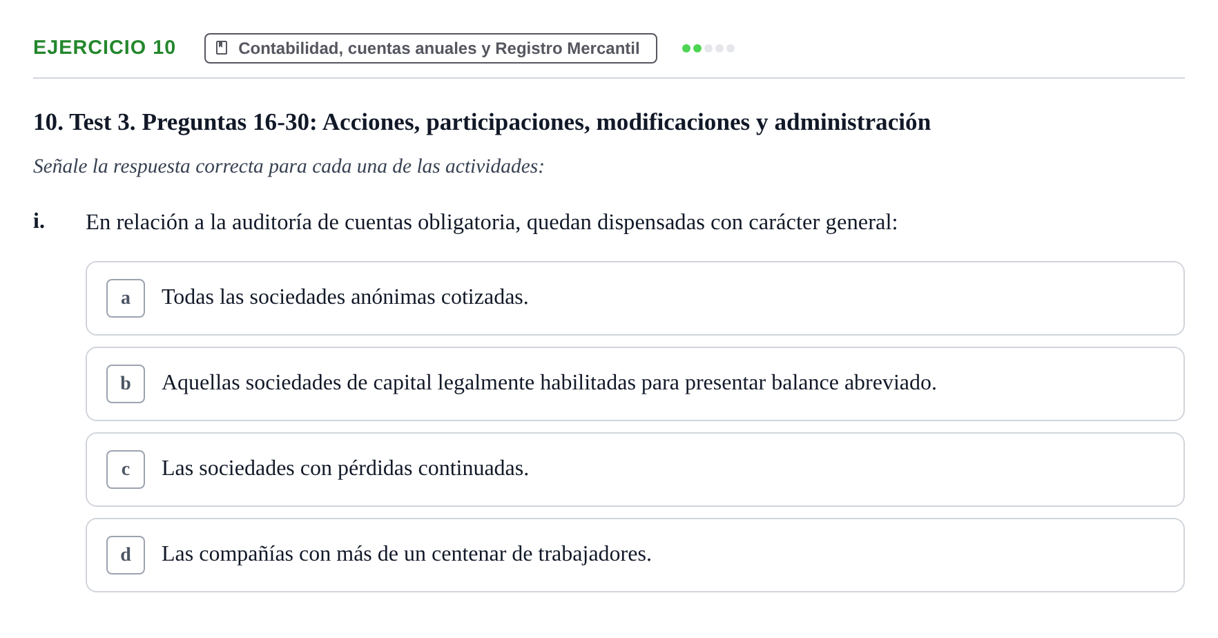 Enunciado: Ejercicio 10 - Contabilidad, cuentas anuales y Registro Mer… · Derecho Mercantil UDL Batería de Autoevaluación de Derecho Mercantil: Parte General y Sociedades