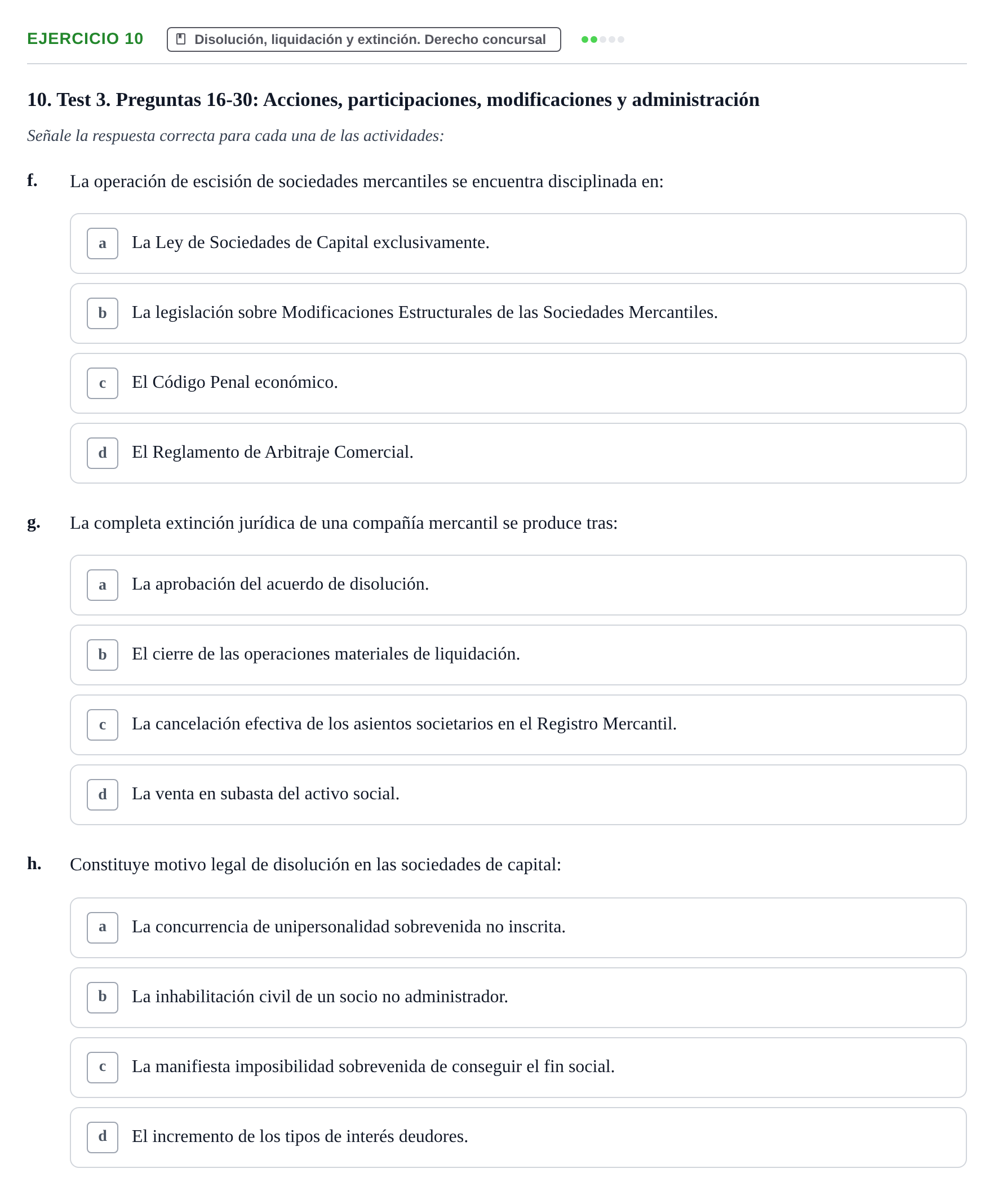 Enunciado: Ejercicio 10 - Disolución, liquidación y extinción. Derecho… · Derecho Mercantil UDL Batería de Autoevaluación de Derecho Mercantil: Parte General y Sociedades