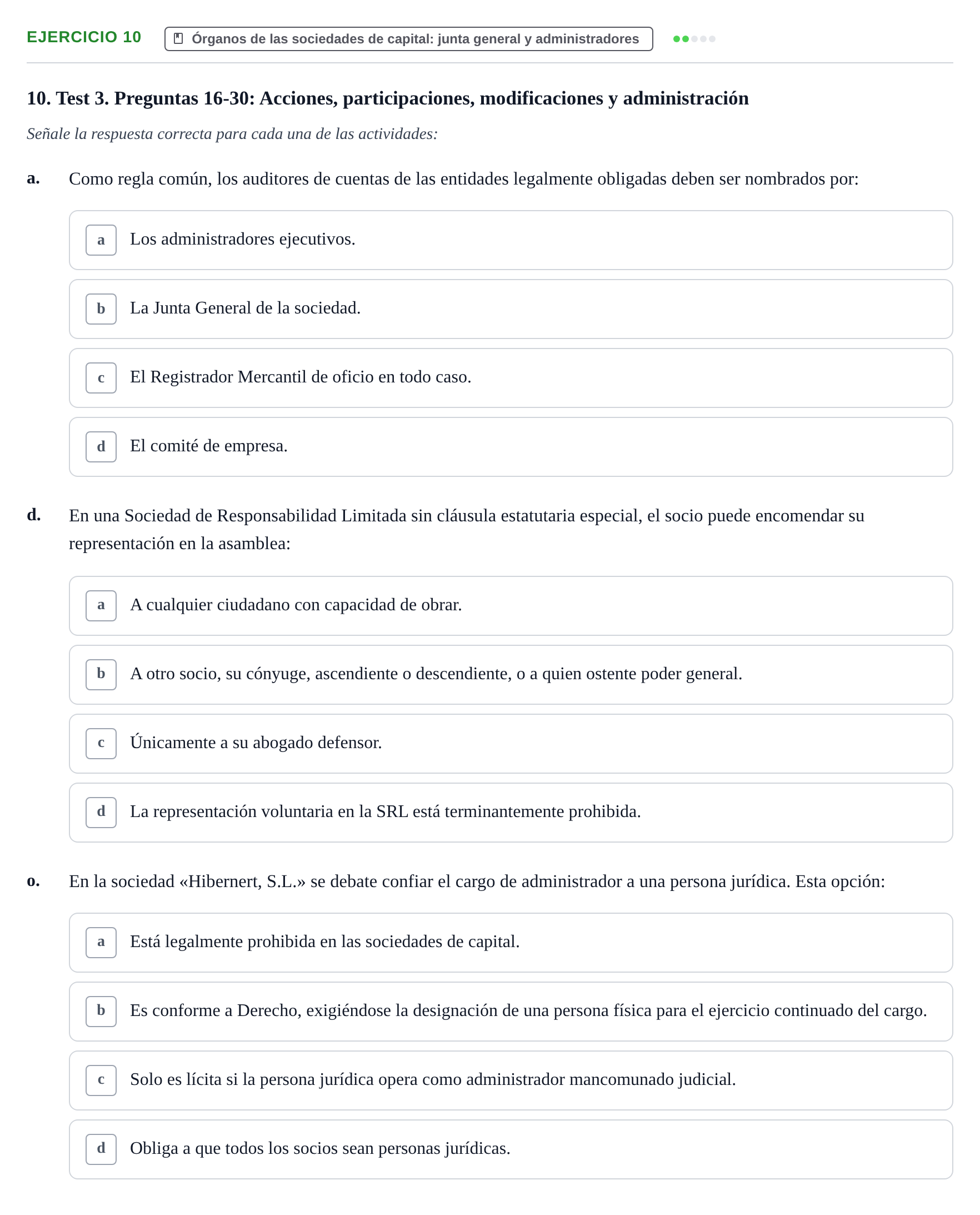 Enunciado: Ejercicio 10 - Órganos de las sociedades de capital: junta… · Derecho Mercantil UDL Batería de Autoevaluación de Derecho Mercantil: Parte General y Sociedades