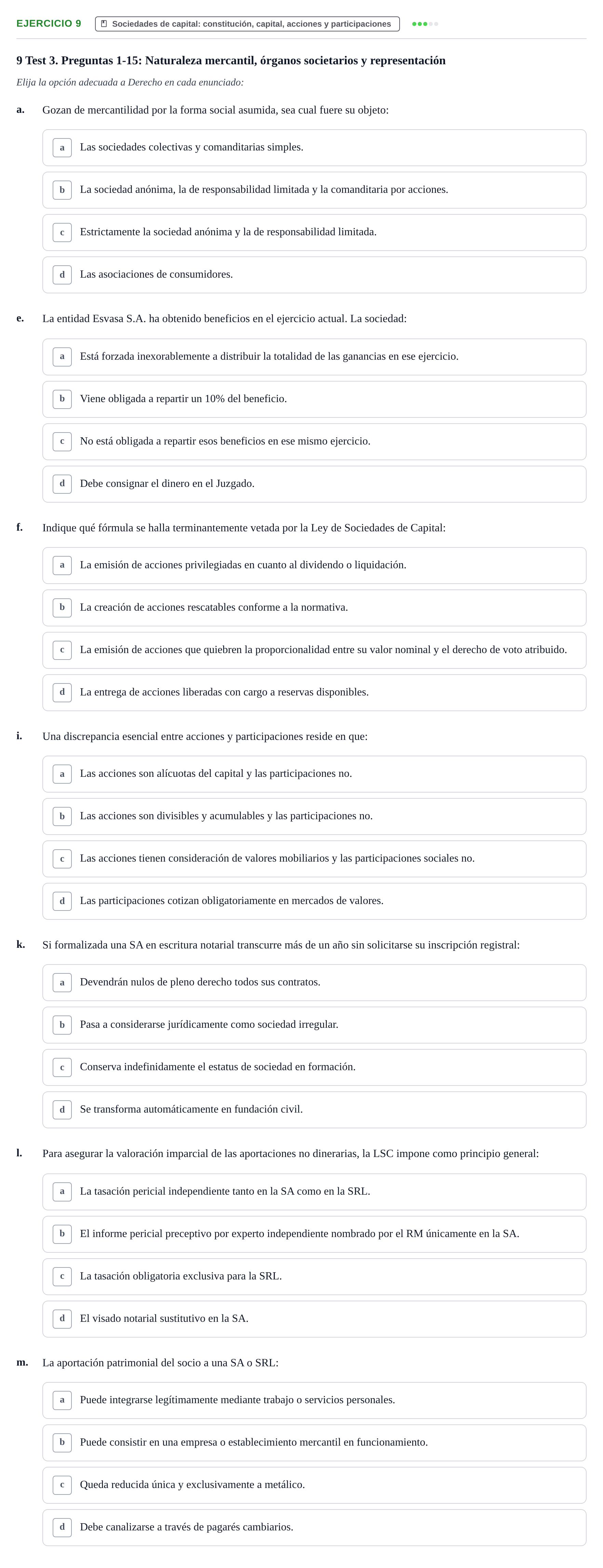 Enunciado: Ejercicio 9 - Sociedades de capital: constitución, capital,… · Derecho Mercantil UDL Batería de Autoevaluación de Derecho Mercantil: Parte General y Sociedades