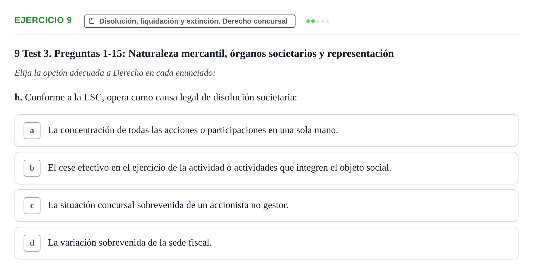 Enunciado: Ejercicio 9 - Disolución, liquidación y extinción. Derecho… · Derecho Mercantil UDL Batería de Autoevaluación de Derecho Mercantil: Parte General y Sociedades