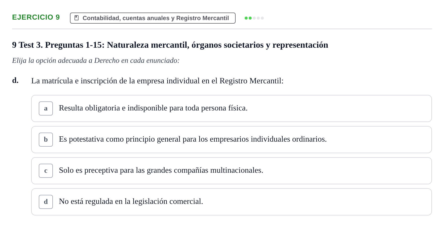 Enunciado: Ejercicio 9 - Contabilidad, cuentas anuales y Registro Merc… · Derecho Mercantil UDL Batería de Autoevaluación de Derecho Mercantil: Parte General y Sociedades