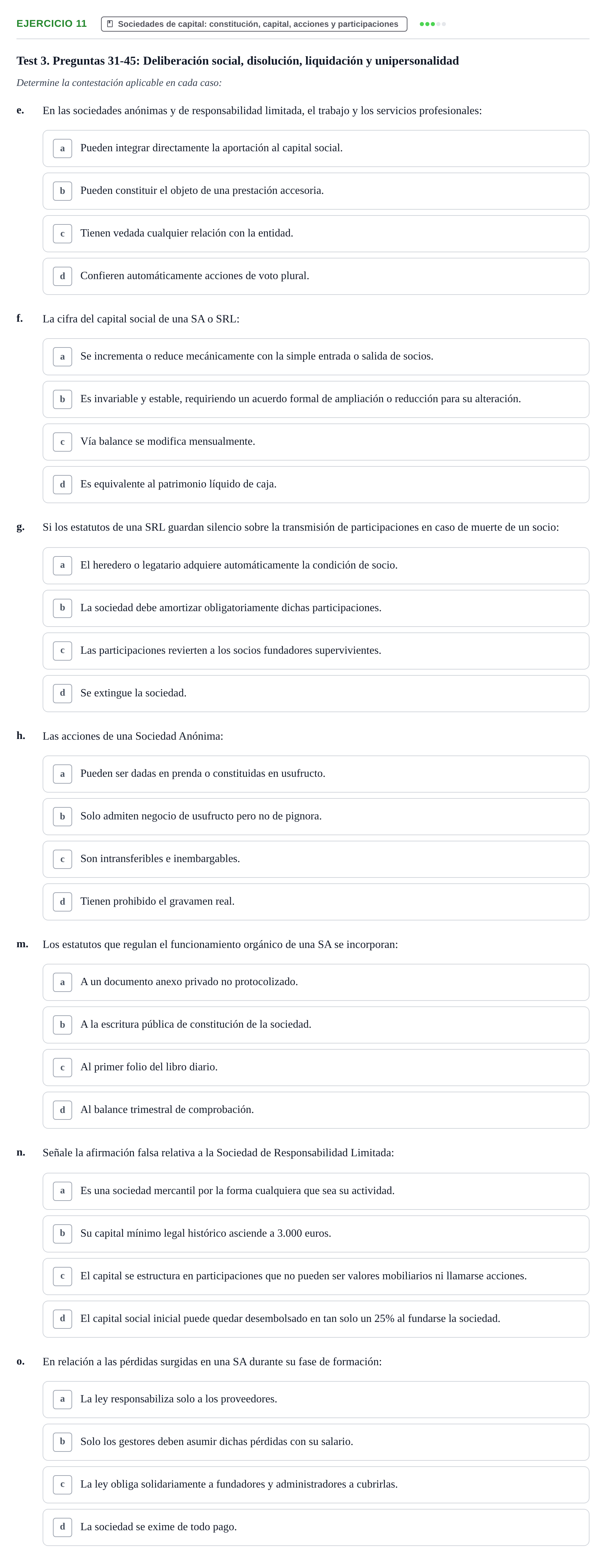 Enunciado: Ejercicio 11 - Sociedades de capital: constitución, capital… · Derecho Mercantil UDL Batería de Autoevaluación de Derecho Mercantil: Parte General y Sociedades