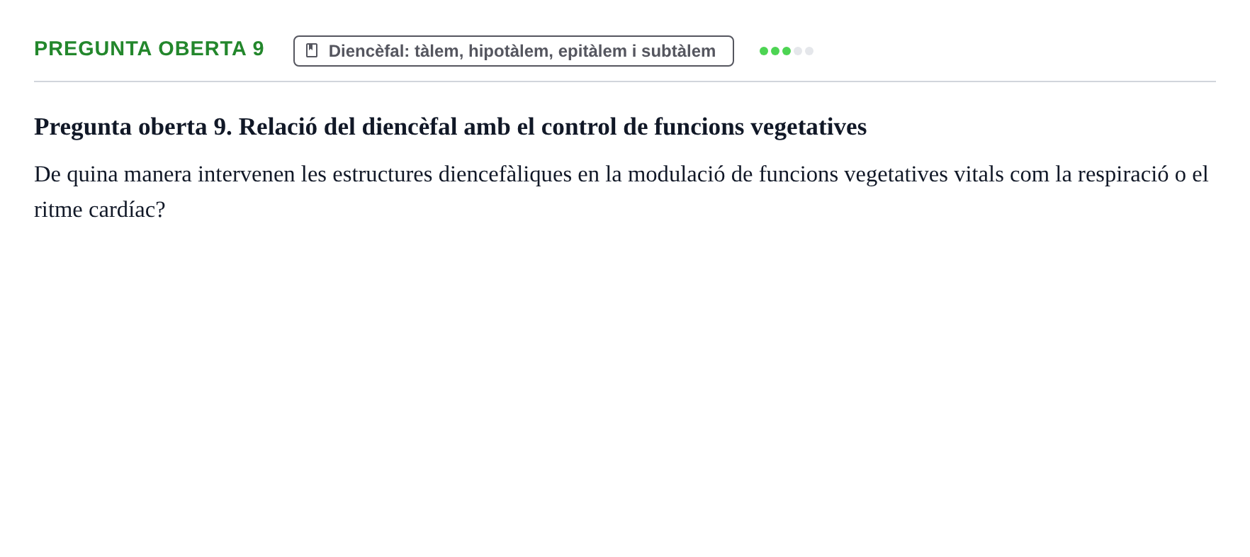 Enunciado: Pregunta oberta 9 · Fundamentos de Psicobiología Ii UAB Exemples