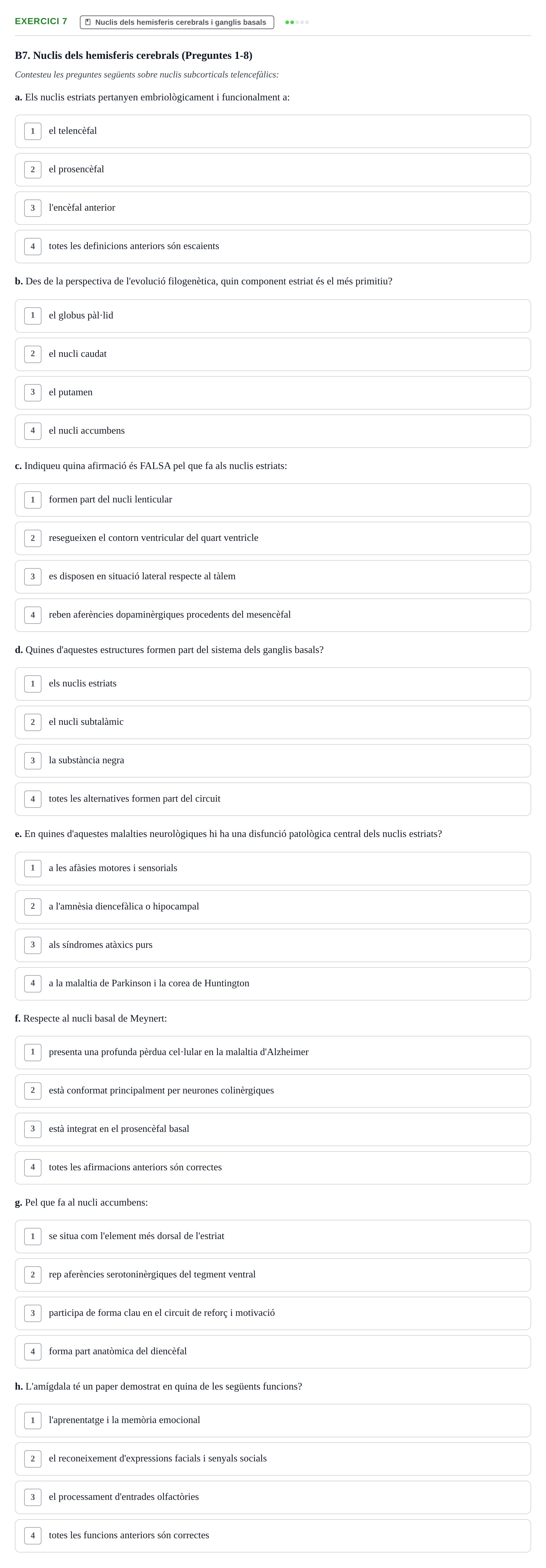 Enunciado: Problema 7 · Fundamentos de Psicobiología Ii UAB Banc de Preguntes d'Examen: Temes 1 a 7 (Neuroanatomia)