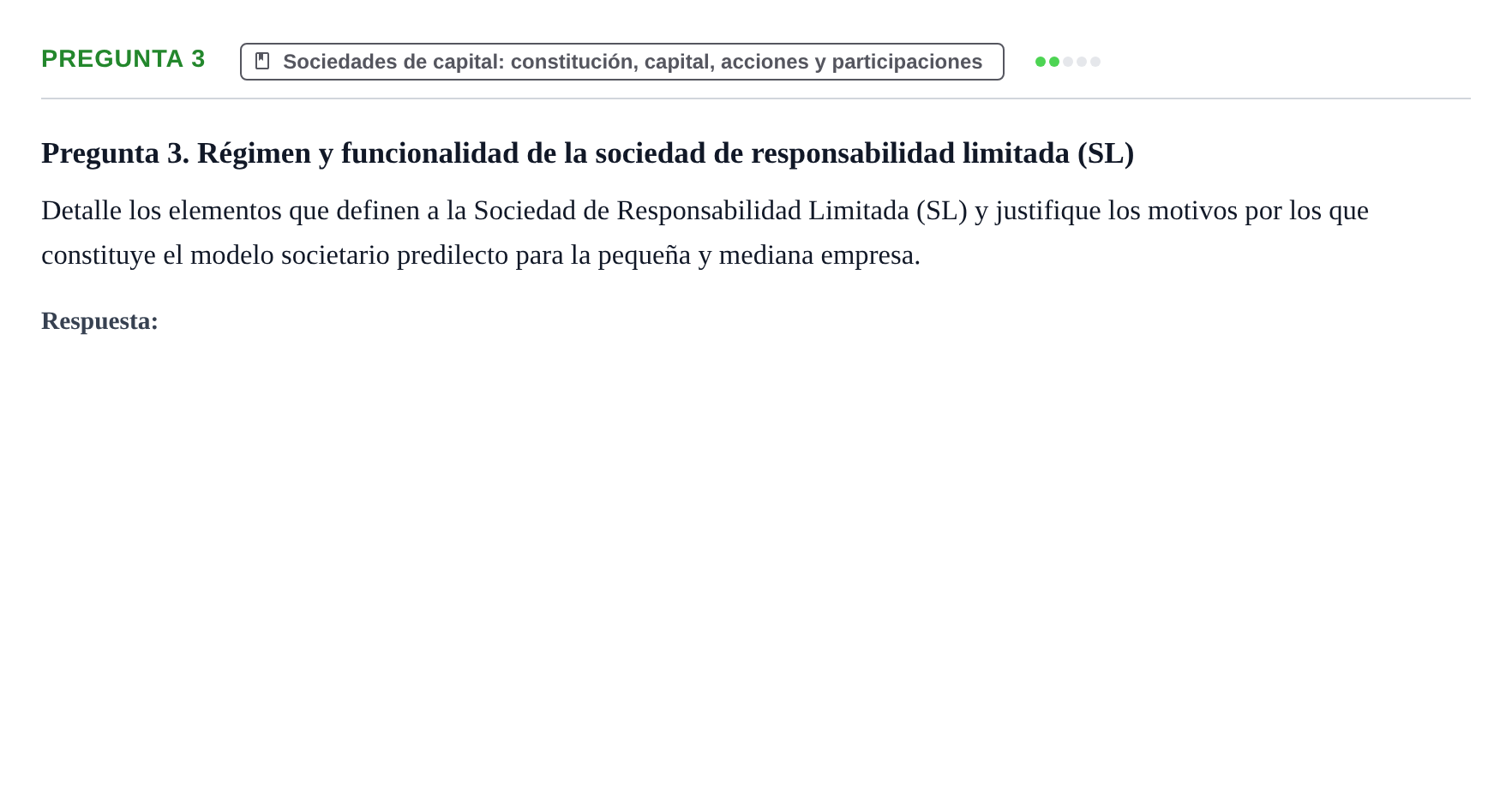 Enunciado: Pregunta 3 · Derecho Mercantil UDL Examen teórico de desarrollo: Sociedades mercantiles