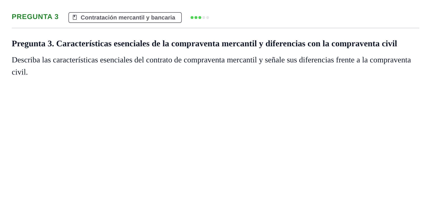 Enunciado: Pregunta 3 · Derecho Mercantil UDL Examen teórico de desarrollo: Contratación mercantil