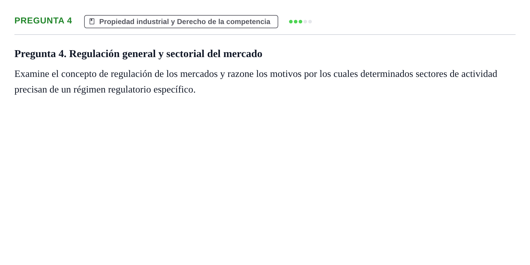Enunciado: Pregunta 4 · Derecho Mercantil UDL Examen teórico de desarrollo: Derecho Económico