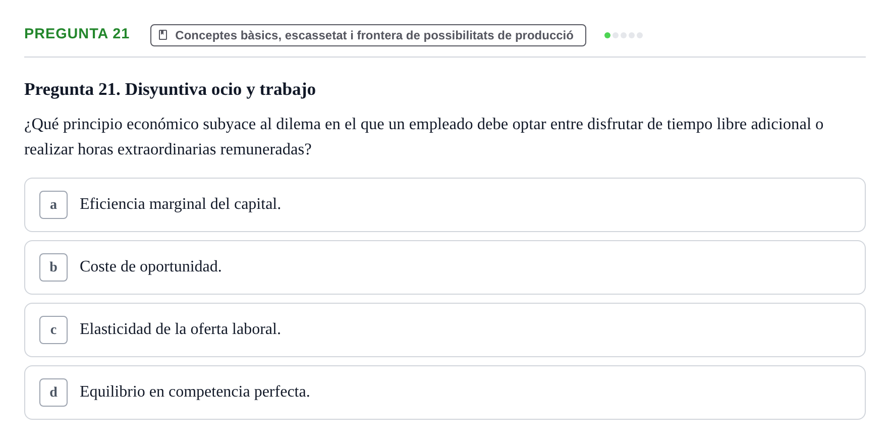 Enunciado: Pregunta 21 · Economía I UDL Examen de Repaso: Conceptos Básicos e Introducción a la Economía