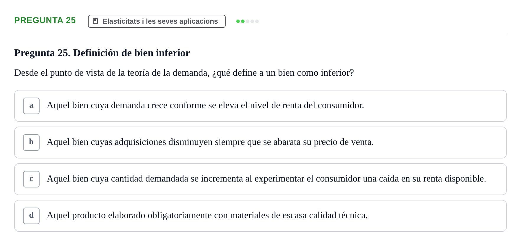 Enunciado: Pregunta 25 · Economía I UDL Examen de Repaso: Conceptos Básicos e Introducción a la Economía