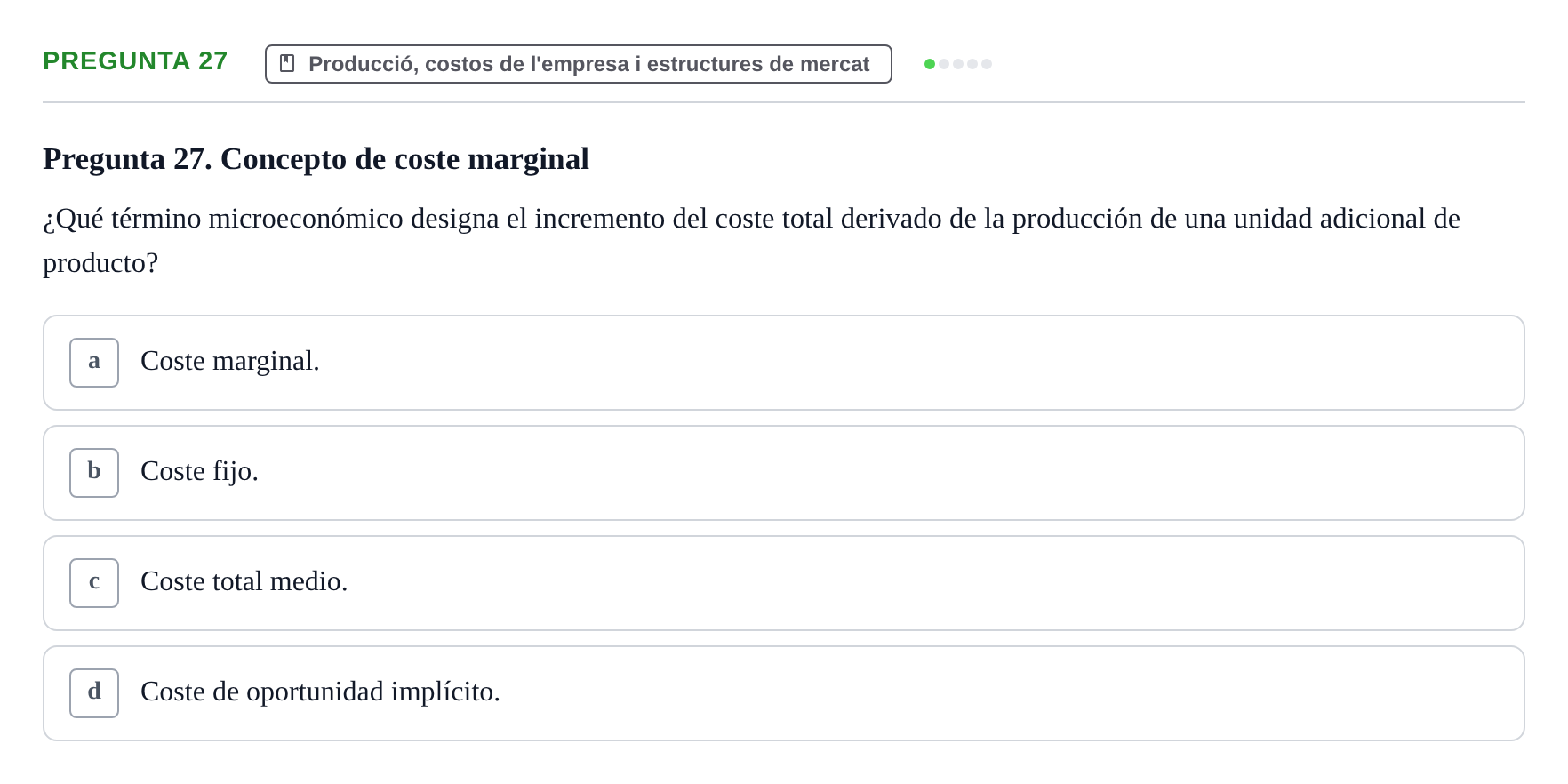 Enunciado: Pregunta 27 · Economía I UDL Examen de Repaso: Conceptos Básicos e Introducción a la Economía