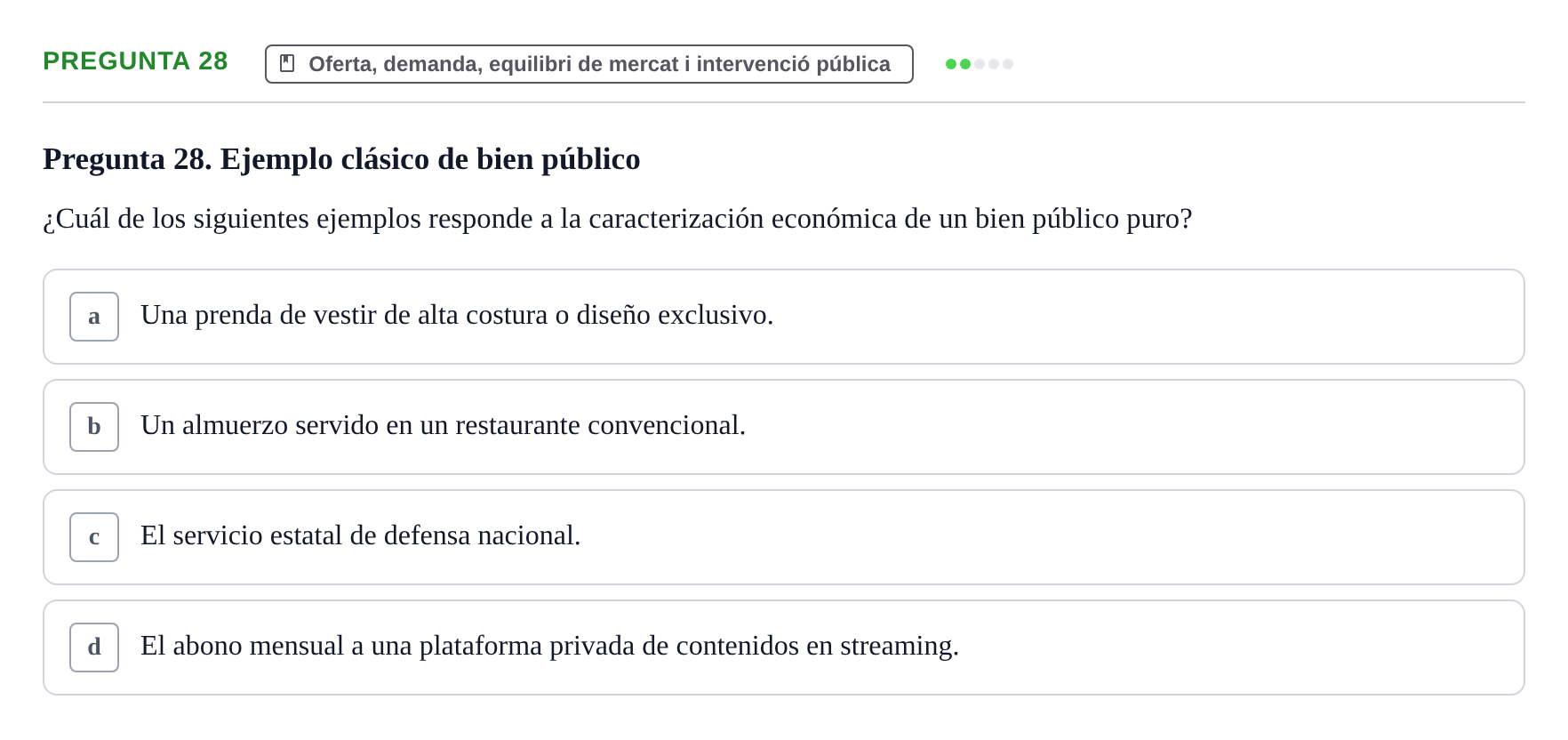 Enunciado: Pregunta 28 · Economía I UDL Examen de Repaso: Conceptos Básicos e Introducción a la Economía