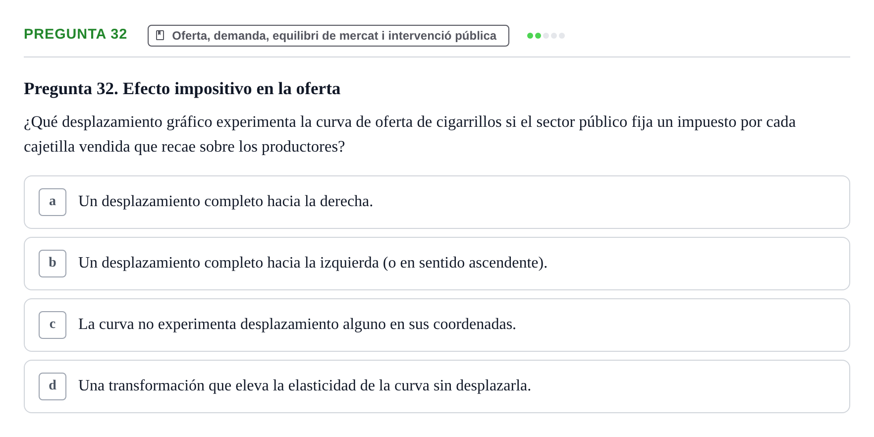 Enunciado: Pregunta 32 · Economía I UDL Examen de Repaso: Conceptos Básicos e Introducción a la Economía