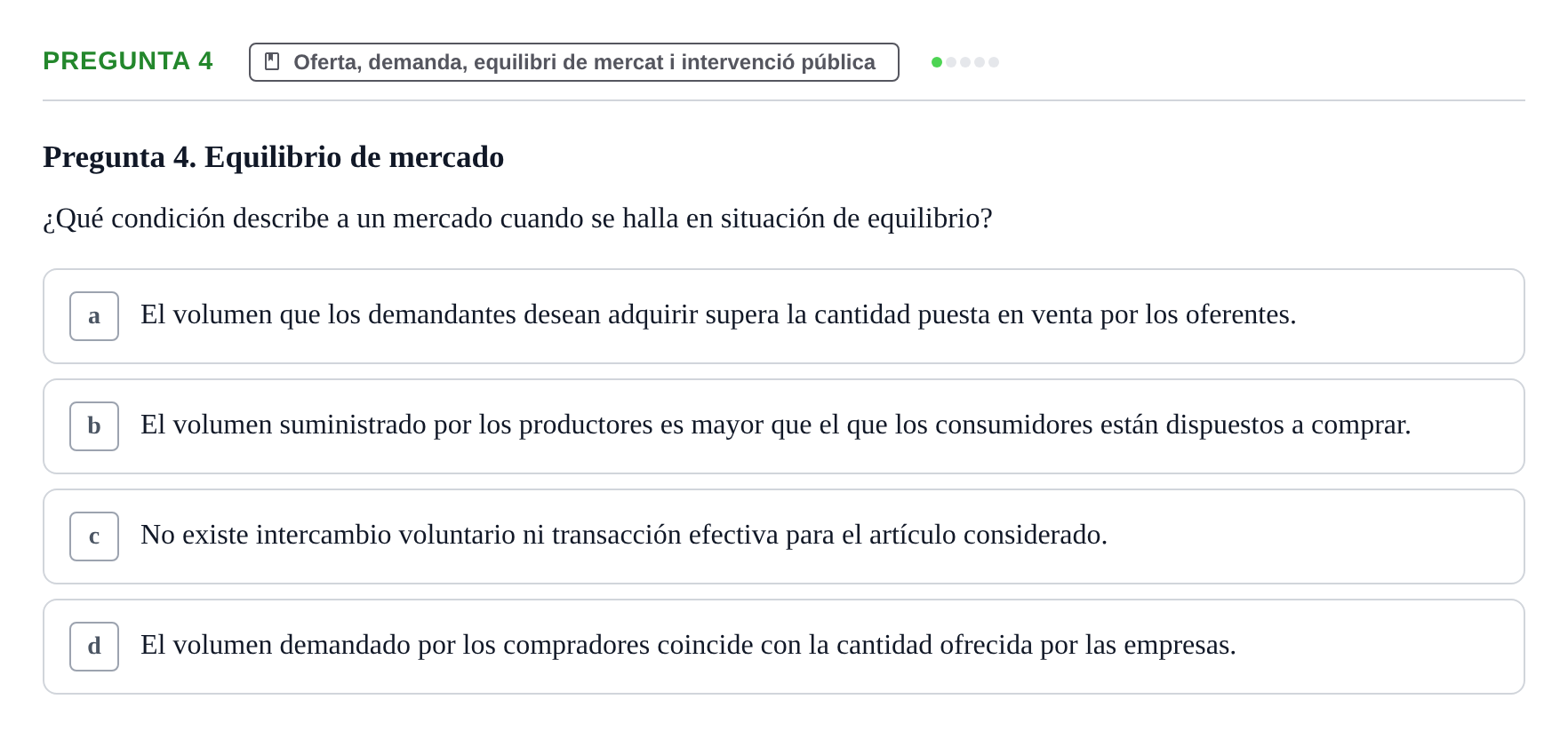 Enunciado: Pregunta 4 · Economía I UDL Examen de Repaso: Conceptos Básicos e Introducción a la Economía