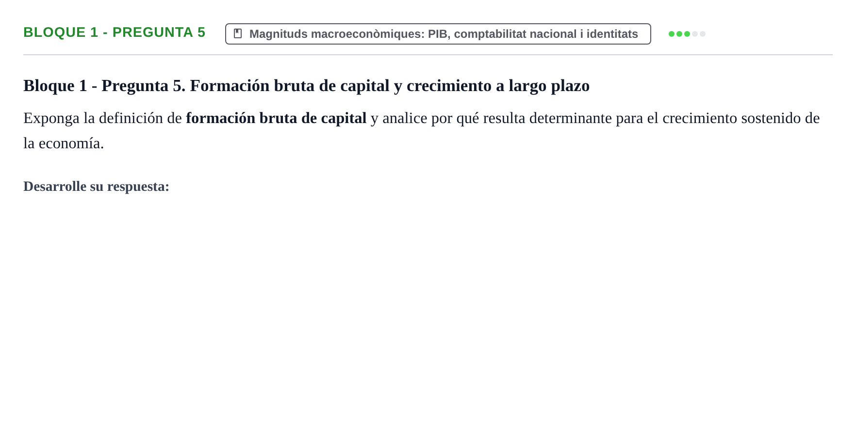 Enunciado: Bloque 1 - Pregunta 5 · Economía I UDL Exámenes Teóricos de Desarrollo por Bloques: Macroeconomía