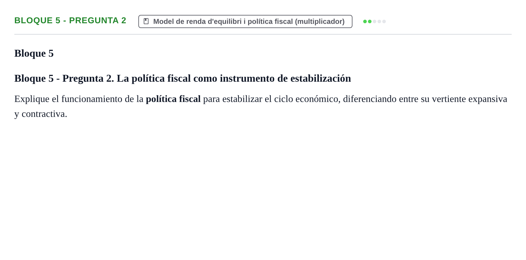 Enunciado: Bloque 5 - Pregunta 2 · Economía I UDL Exámenes Teóricos de Desarrollo por Bloques: Macroeconomía