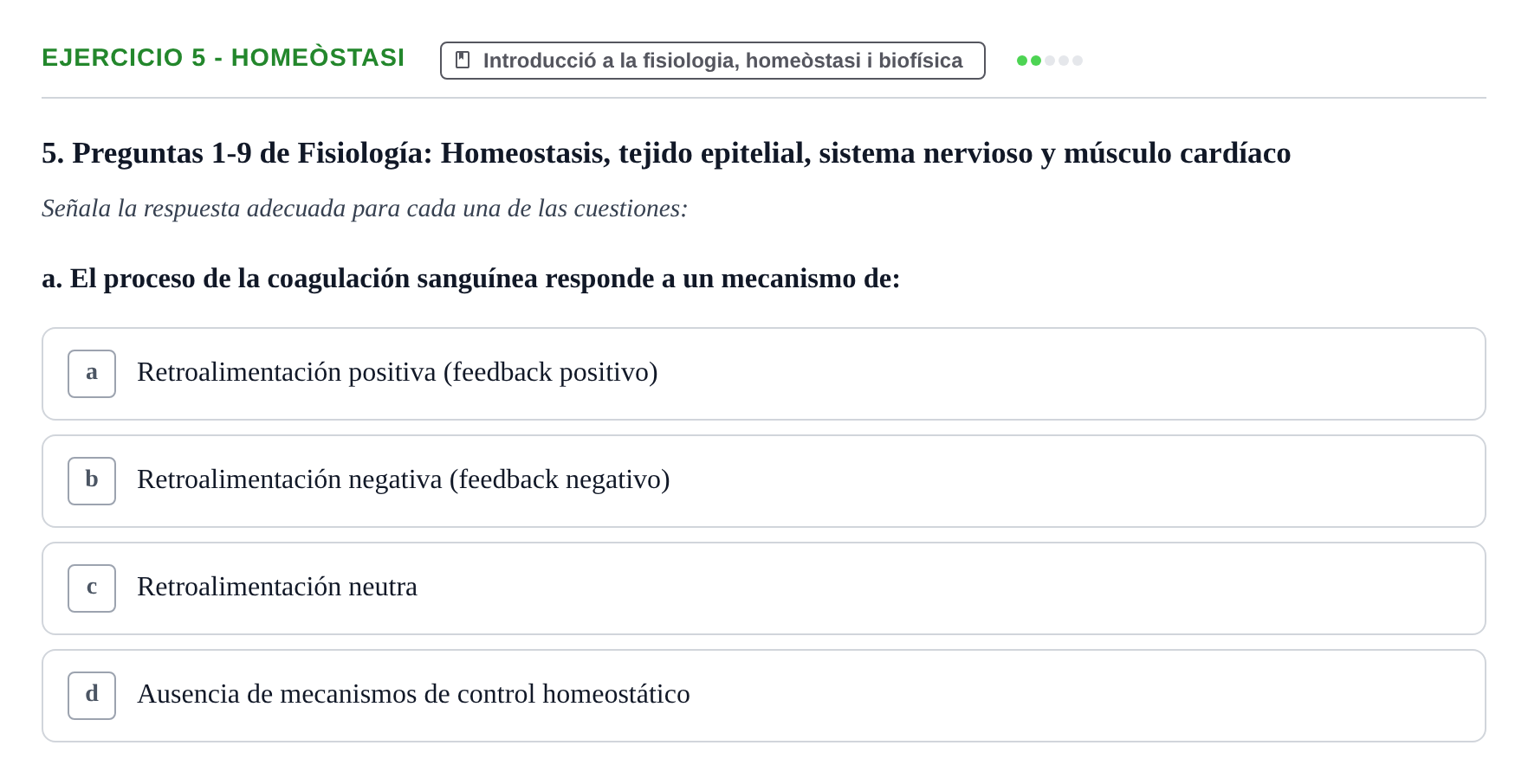 Enunciado: Ejercicio 5 - Homeòstasi · BASES BIOLÒGIQUES PER L'ATENCIO A LA PERSONA: FISIOLOGIA UDL 2020