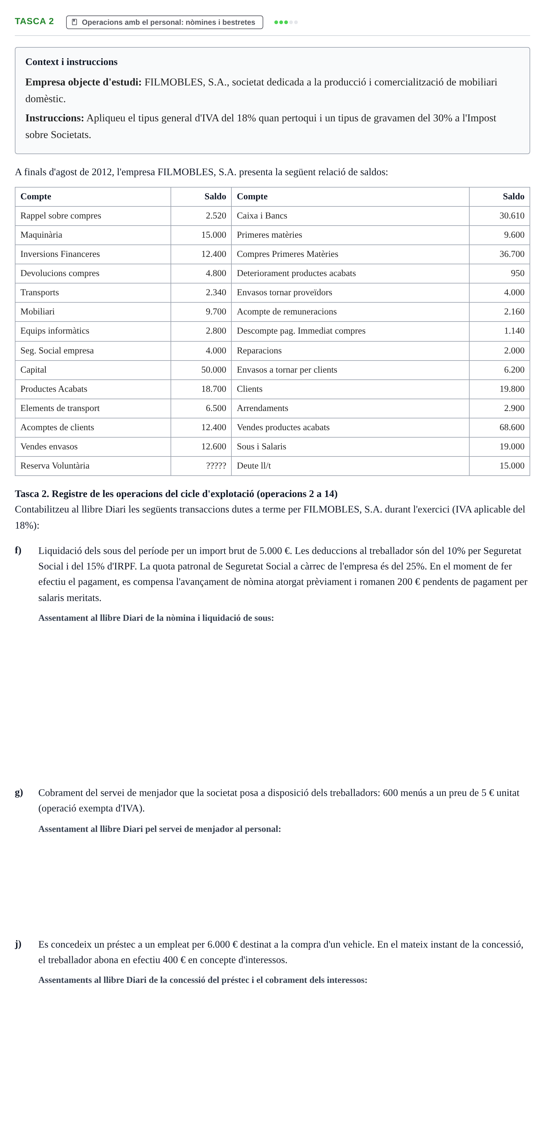 Enunciado: Ejercicio Tasca 2 - Operacions amb el personal · Fundamentos de Contabilidad UDL Exemples 2013