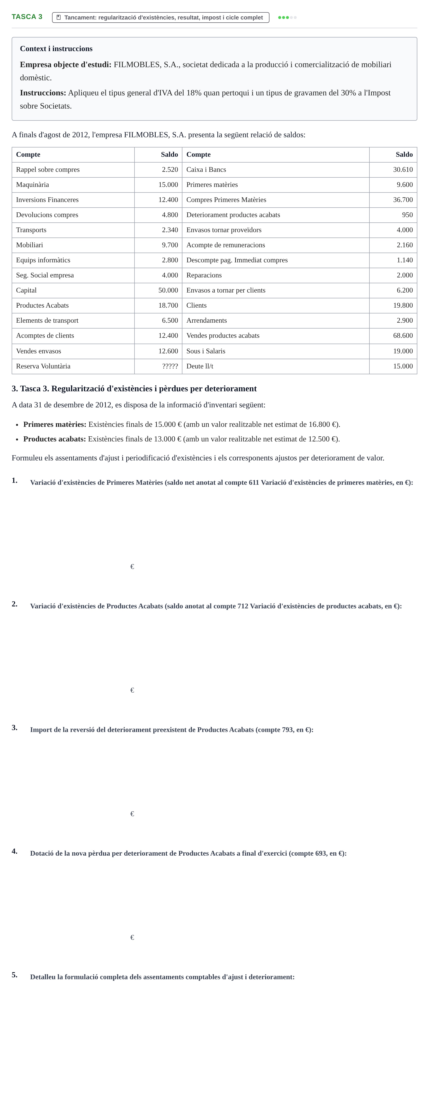 Enunciado: Ejercicio Tasca 3 · Fundamentos de Contabilidad UDL Exemples 2013