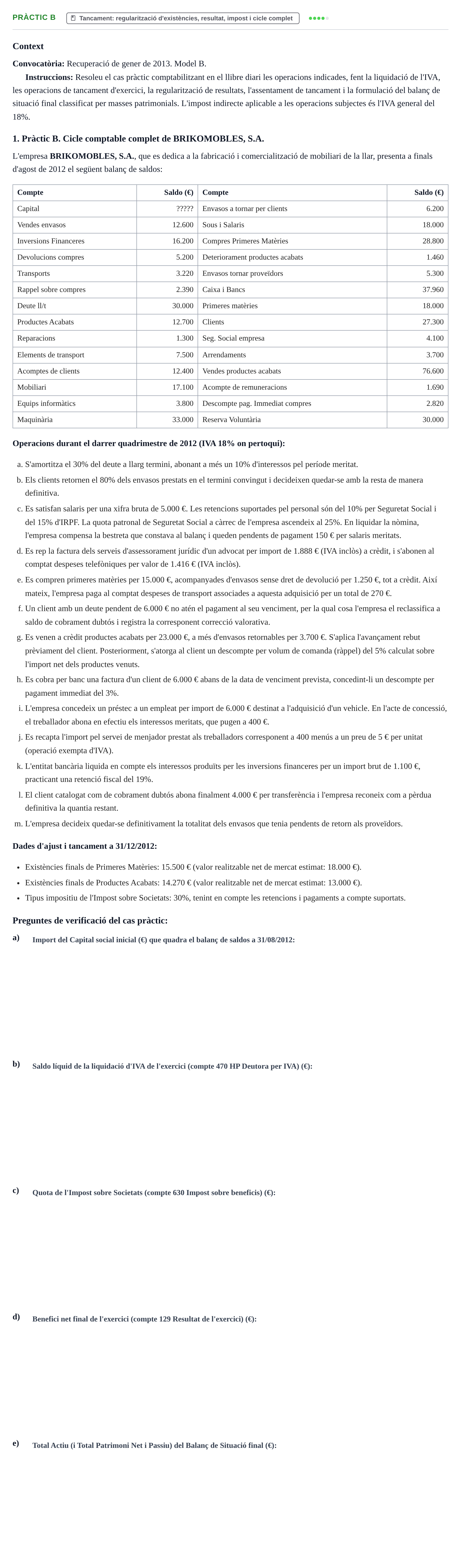 Enunciado: Ejercicio Pràctic B · Fundamentos de Contabilidad UDL Exemples 2013