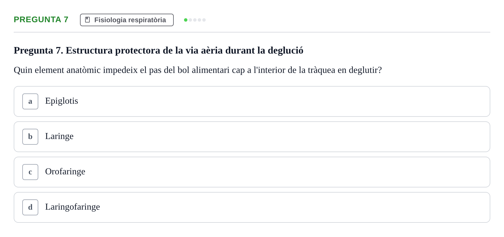 Enunciado: Pregunta 7 · BASES BIOLÒGIQUES PER L'ATENCIO A LA PERSONA: FISIOLOGIA UDL 2025
