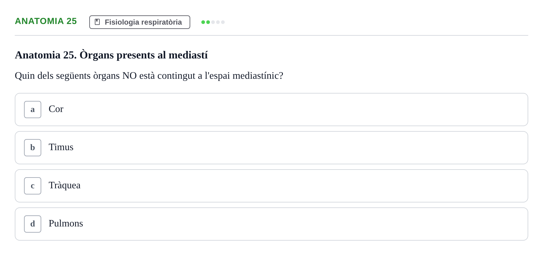 Enunciado: Ejercicio Anatomia 25 · BASES BIOLÒGIQUES PER L'ATENCIO A LA PERSONA: ANATOMIA UDL Examen Parcial de Bases Biològiques: Anatomia i Fisiologia