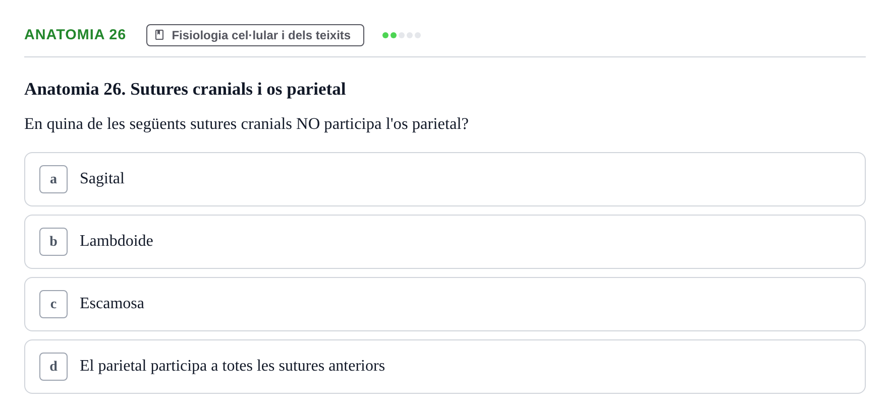 Enunciado: Ejercicio Anatomia 26 · BASES BIOLÒGIQUES PER L'ATENCIO A LA PERSONA: ANATOMIA UDL Examen Parcial de Bases Biològiques: Anatomia i Fisiologia