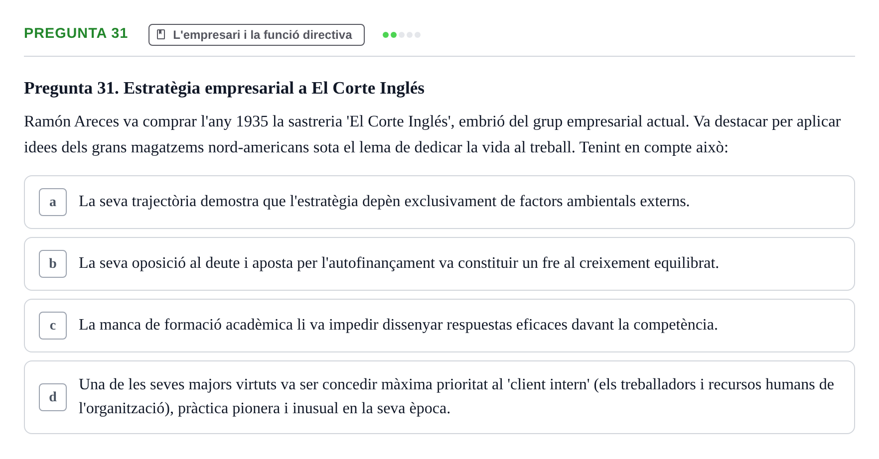 Enunciado: Pregunta 31 · Fundamentos de Gestión de Empresas UDL 2017