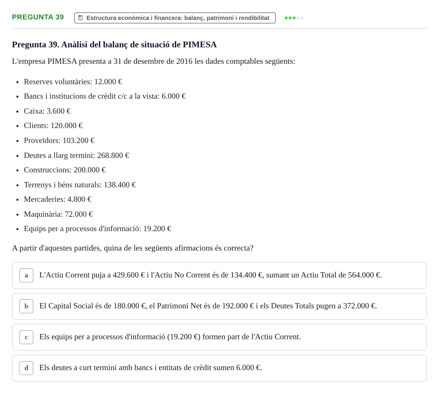 Enunciado: Pregunta 39 · Fundamentos de Gestión de Empresas UDL 2017