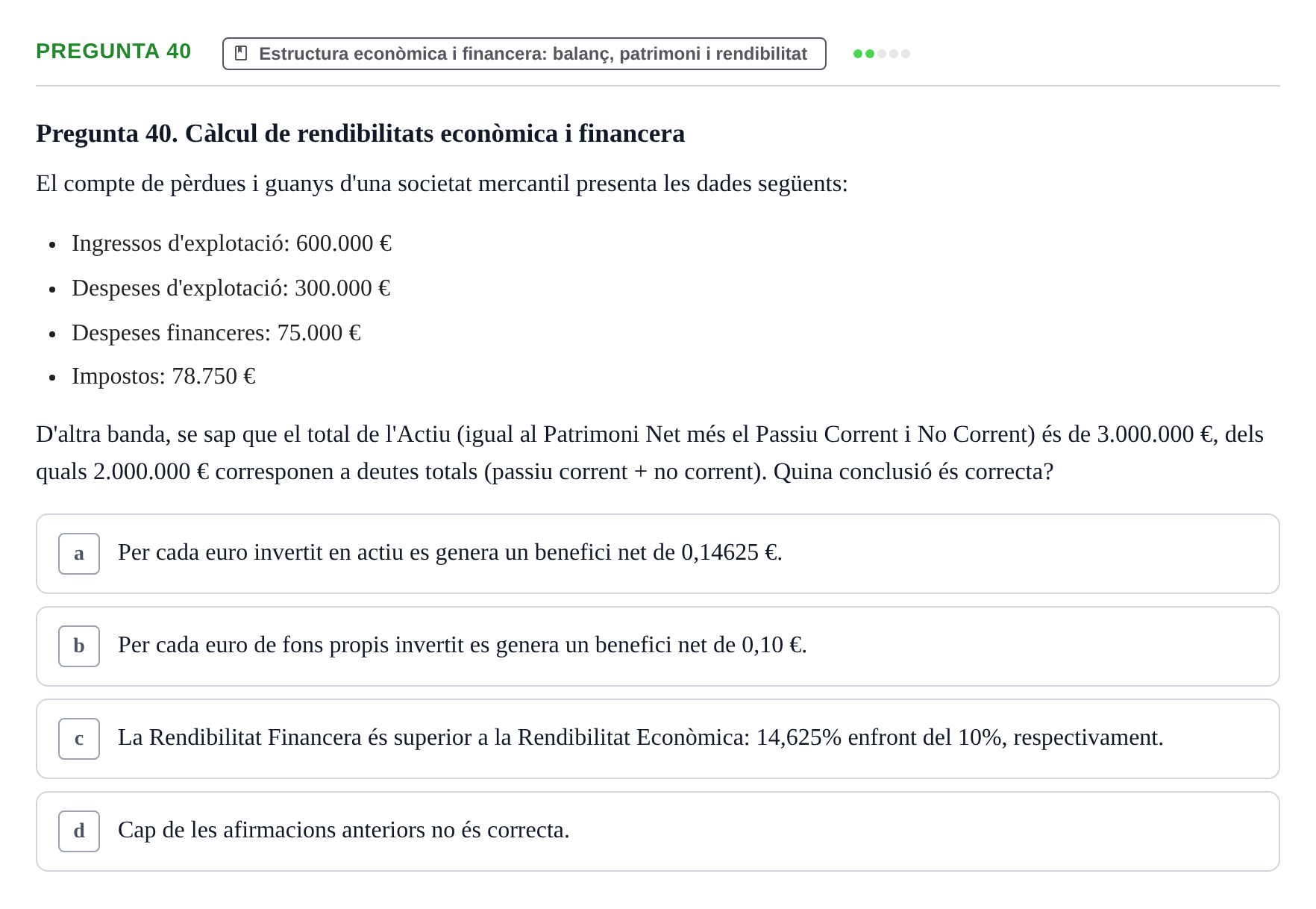 Enunciado: Pregunta 40 · Fundamentos de Gestión de Empresas UDL 2017