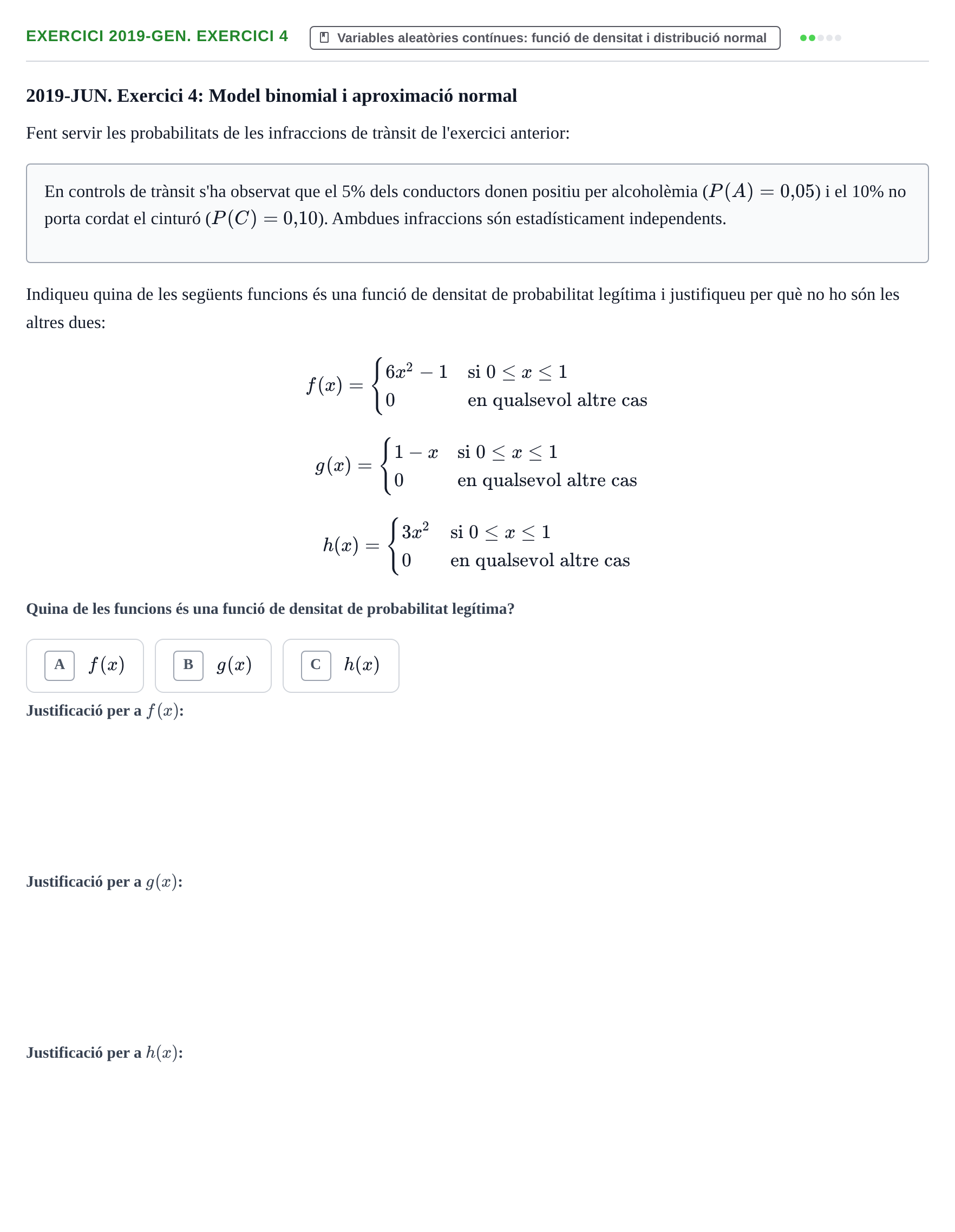 Enunciado: Ejercicio 2019-GEN. Exercici 4 · Estadística Básica UDL Juny 2019