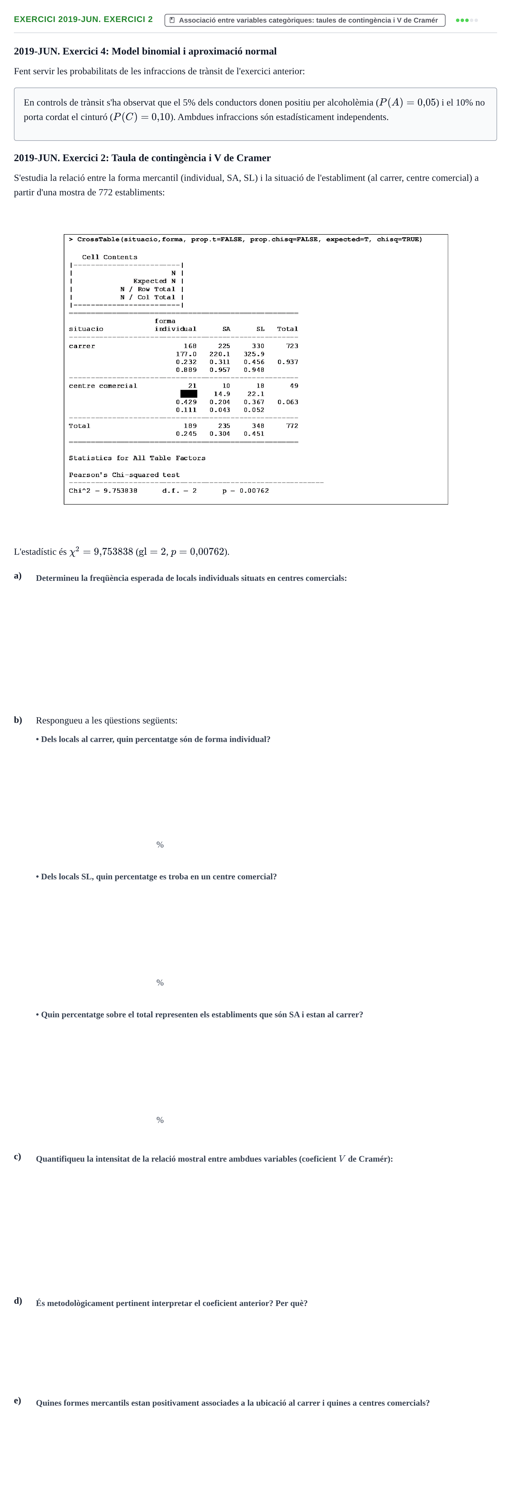 Enunciado: Ejercicio 2019-JUN. Exercici 2 · Estadística Básica UDL Juny 2019