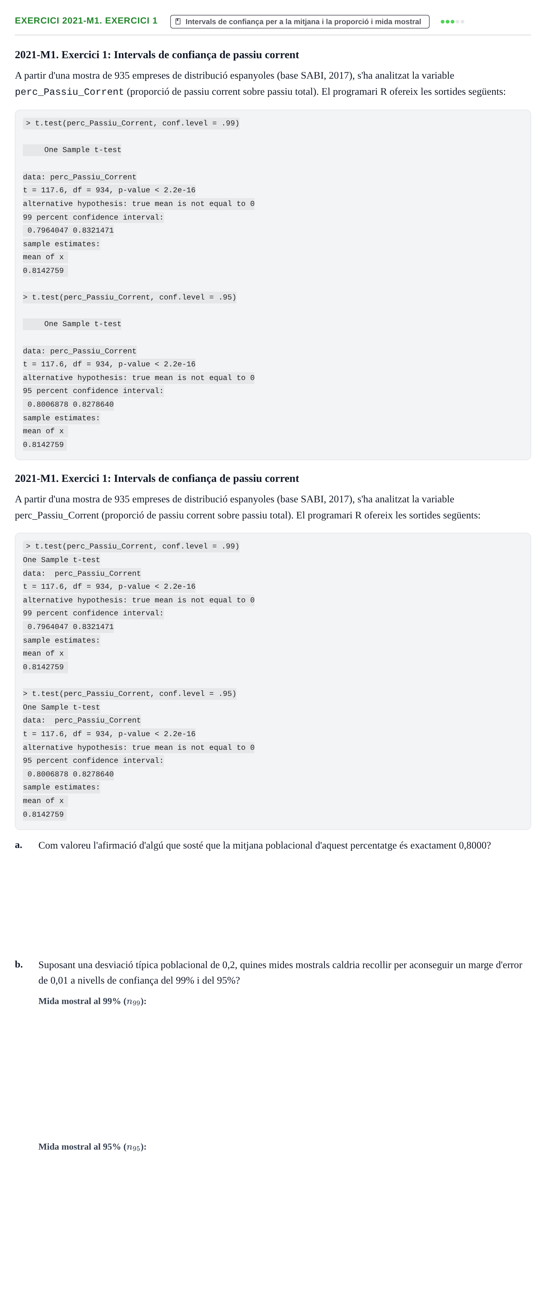 Enunciado: Ejercicio 2021-M1. Exercici 1 · Estadística Básica UDL Juny 2019