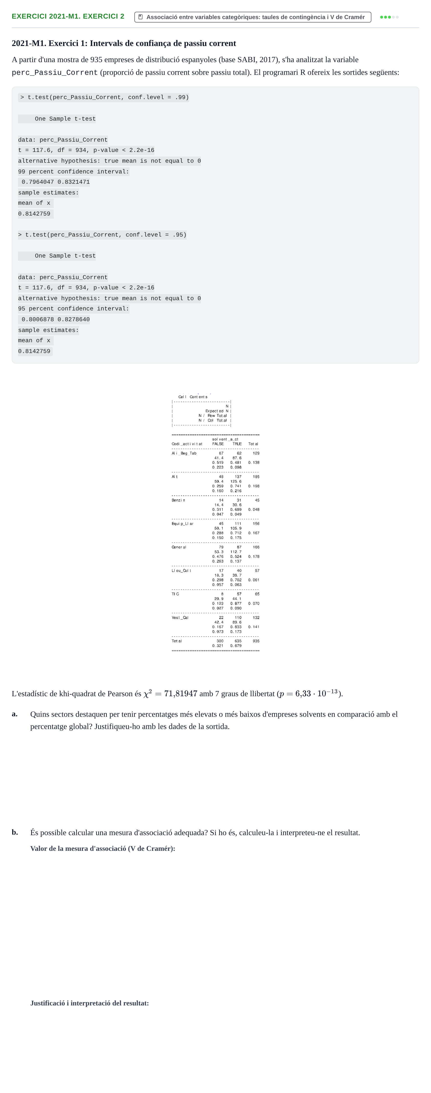 Enunciado: Ejercicio 2021-M1. Exercici 2 · Estadística Básica UDL Juny 2019