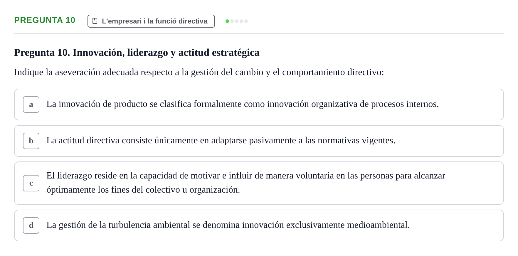 Enunciado: Pregunta 10 · Fundamentos de Gestión de Empresas UDL Examen Parcial de Fundamentos de Gestión de Empresas (Temas 1-5)