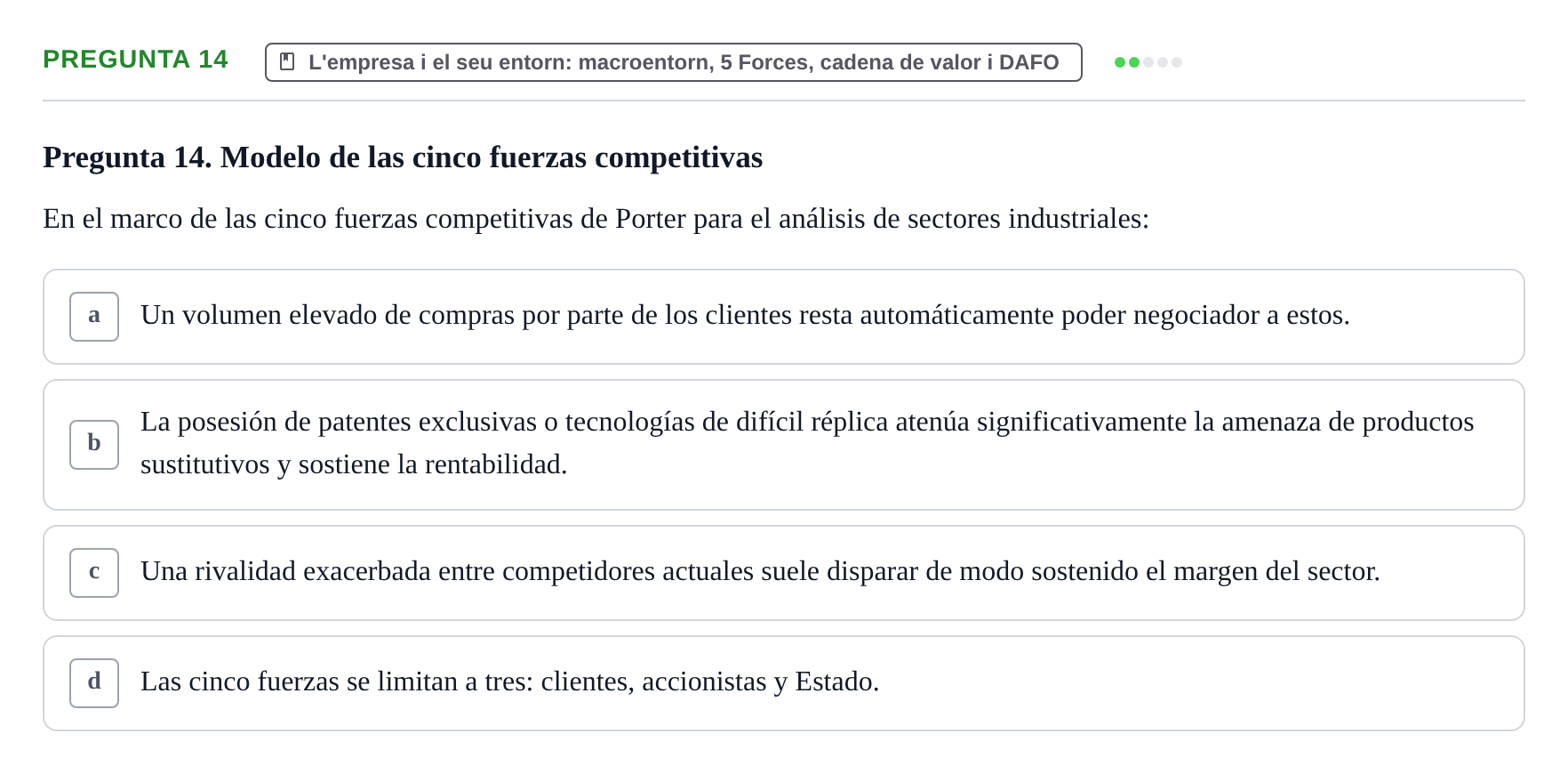 Enunciado: Pregunta 14 · Fundamentos de Gestión de Empresas UDL Examen Parcial de Fundamentos de Gestión de Empresas (Temas 1-5)
