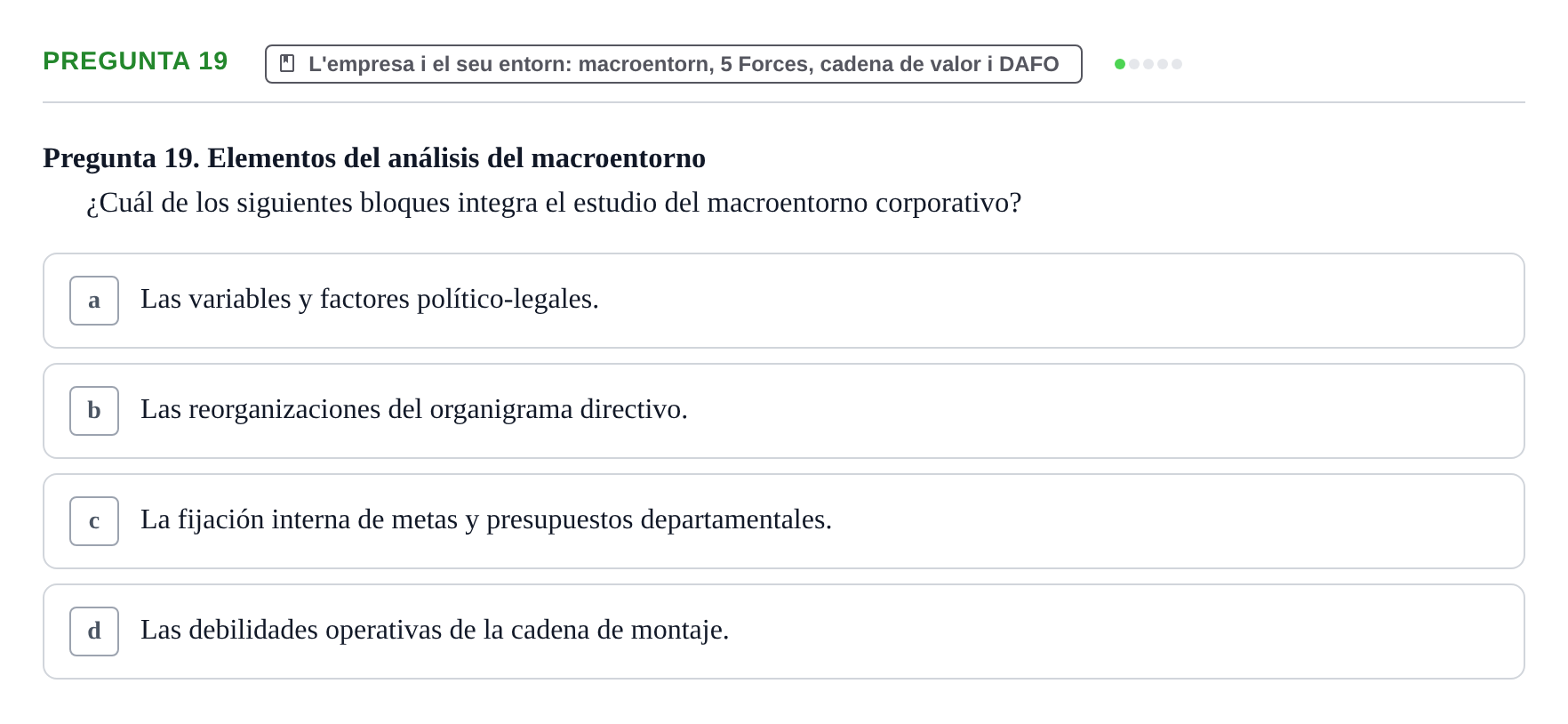 Enunciado: Pregunta 19 · Fundamentos de Gestión de Empresas UDL Examen Parcial de Fundamentos de Gestión de Empresas (Temas 1-5)